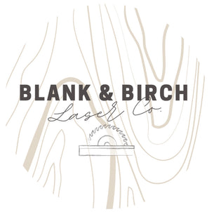 Blank &amp; Birch Laser Co.